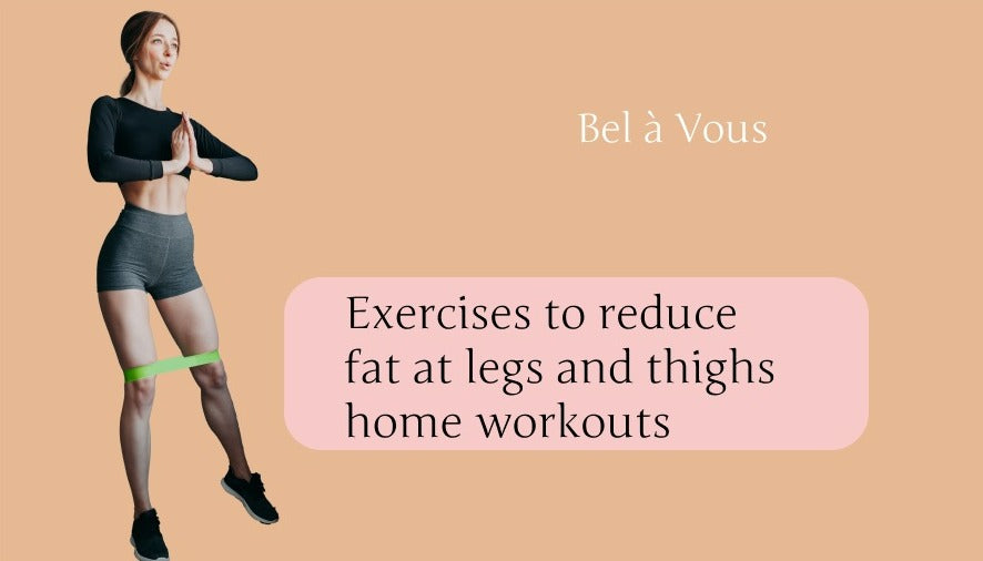 Lunges, squats, exercises to reduce fat at legs and thighs home workouts